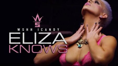 WSHH iCandy: Eliza Knows ♛WSHH EXCLUSIVE♛
